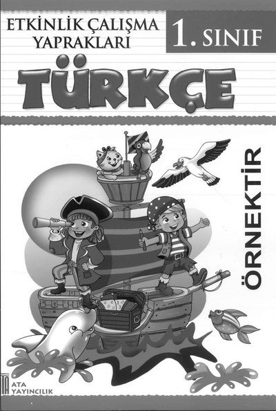 ETKİNLİK ÇALIŞMA YAPRAKLARI TÜRKÇE ANKA Fotokopi