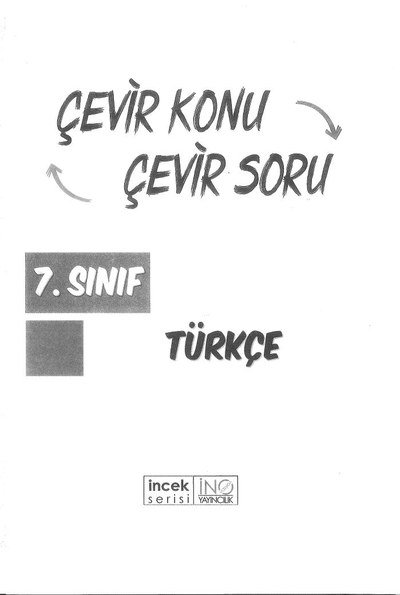 ÇEVİR KONU ÇEVİR SORU TÜRKÇE