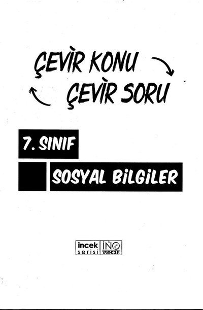 ÇEVİR KONU ÇEVİR SORU SOSYAL BİLGİLER ANKA Fotokopi