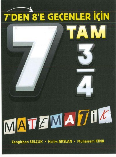 7'DEN 8'E GEÇENLER İÇİN TAM MATEMATİK ANKA Fotokopi