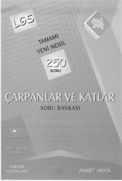TAMAMI YENİ NESİL 250 SORU ÇARPANLAR VE KATLAR SORU BANKASI