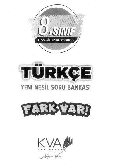 TÜRKÇE YENİ NESİL SORU BANKASI FARK VAR ANKA Fotokopi