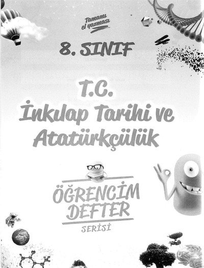 T.C. İNKILAP TARİHİ VE ATATÜRKÇÜLÜK ÖĞRENCİM DEFTER SERİSİ ANKA Fotokopi