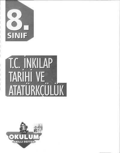 T.C. İNKILAP TARİHİ VE ATATÜRKÇÜLÜK OKULUM AKILLI DEFTER
