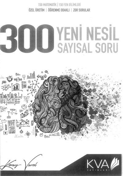 300 YENİ NESİL SAYISAL SORU ANKA Fotokopi