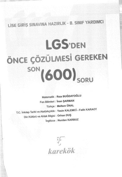 LGS'DEN ÖNCE ÇÖZÜLMESİ GEREKEN 600 SORU ANKA Fotokopi