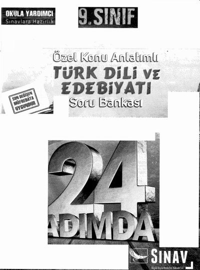 ÖZEL KONU ANLATIMLI TÜRK DİLİ VE EDEBİYATI SORU BANKASI 24 ADIMDA ANKA Fotokopi