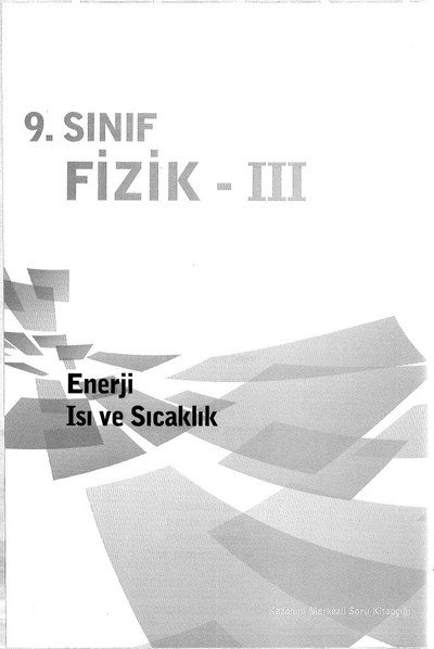 FİZİK 3 ENERJİ ISI VE SICAKLIK ANKA Fotokopi
