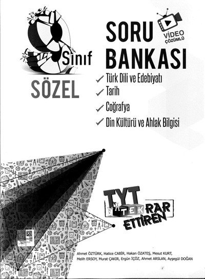 SORU BANKASI TÜRK DİLİ VE EDEBİYATI TARİH COĞRAFYA DİN KÜLTÜRÜ VE AHLAK BİLGİSİ SÖZEL TYT TEKRAR ETTİREN ANKA Fotokopi