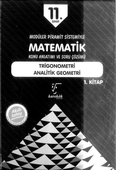 MATEMATİK KONU ANLATIMI VE SORU ÇÖZÜMÜ TRİGONOMETRİ ANALİTİK GEOMETRİ ANKA Fotokopi