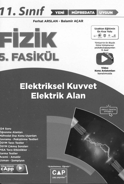 FİZİK 5. FASİKÜL ELEKTRİKSEL KUVVET ELEKTİK ALAN ANKA Fotokopi