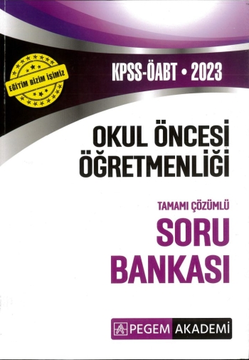 OKUL ÖNCESİ ÖĞRETMENLİĞİ TAMAMI ÇÖZÜMLÜ SORU BANKASI ANKA Fotokopi