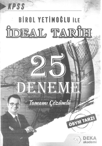 BİROL YETİMOĞLU İLE İDEAL TARİH 25 ÇÖZÜMLÜ DENEME