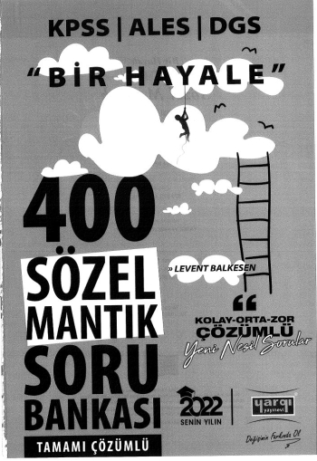 BİR HAYALE 400 SÖZEL MANTIK SORU BANKASI ÇÖZÜMLÜ ANKA Fotokopi