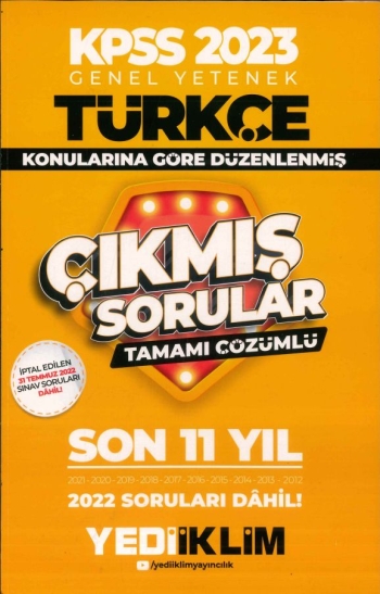 TÜRKÇE KONULARINA GÖRE DÜZENLENMİŞ ÇIKMIŞ SORULAR 2012-2022 ÇÖZÜMLÜ ANKA Fotokopi
