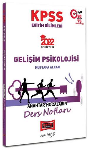 GELİŞİM PSİKOLOJİSİ ANAHTAR HOCALARIN DERS NOTLARI