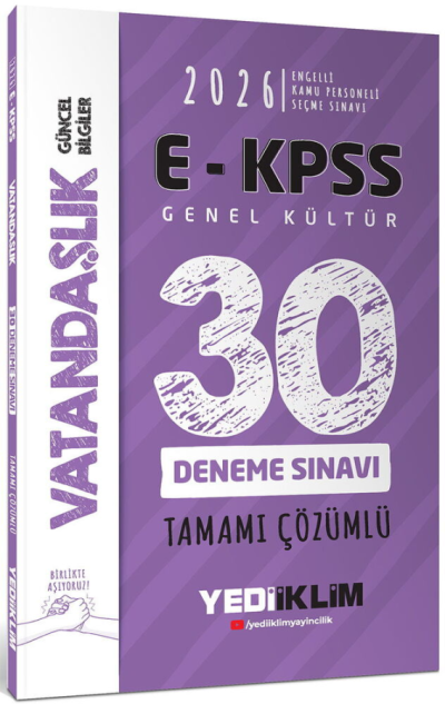 2026 E-KPSS Tüm Adaylar İçin Genel Kültür Vatandaşlık Tamamı Çözümlü 30 Deneme Sınavı Yediiklim Yayınları ANKA Fotokopi