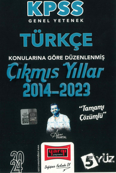 TÜRKÇE KONULARINA GÖRE DÜZENLENMİŞ 2014-2023 TAMAMI ÇÖZÜMLÜ ÇIKMIŞ SORULAR (5YÜZ) ANKA Fotokopi