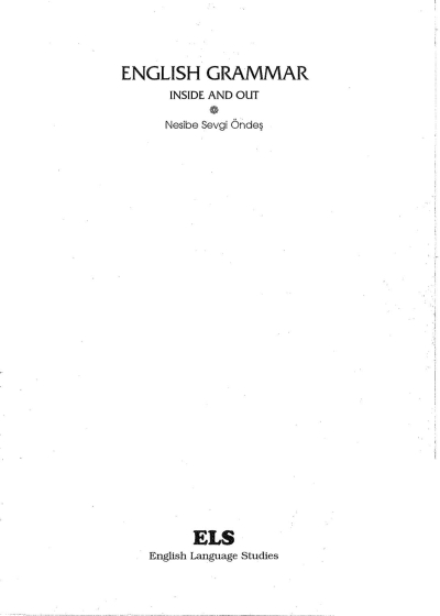 English Grammar Inside And Out Nesibe Sevgi Öndeş ANKA Fotokopi