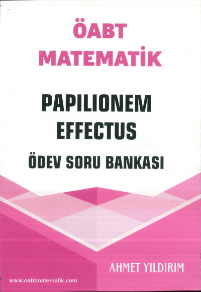 ÖABT Matematik Papilionem Effectus Ödev Soru Bankası Ahmet Yıldırım ANKA Fotokopi