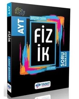 AYT BAŞTAN SONA FİZİK SORU BANKASI