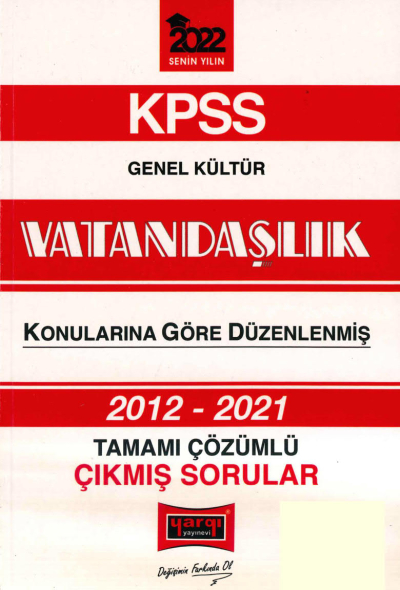 2012-2021 KONULARINA GÖRE DÜZENLENMİŞ ÇÖZÜMLÜ VATANDAŞLIK ÇIKMIŞ SORULAR ANKA Fotokopi