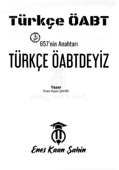 657'NİN ANAHTARI TÜRKÇE ÖABTDEYİZ Enes Kaan Şahin