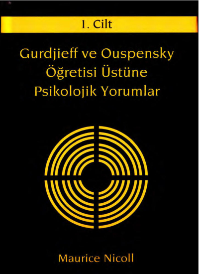 Gurdjieff ve Ouspensky Öğretisi Üstüne Psikolojik Yorumlar 1. Cilt
