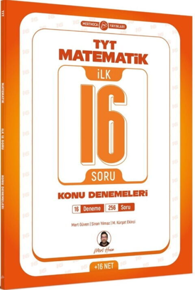TYT Matematik İlk 16 Soru Konu Denemeleri Mert Hoca Yayınları ANKA Fotokopi