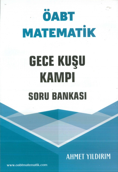 ÖABT Matematik Gece Kuşu Kampı Soru Bankası Ahmet Yıldırım ANKA Fotokopi