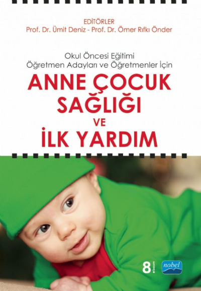 Anne Çocuk Sağlığı ve İlk Yardım Nobel Yayınevi ANKA Fotokopi
