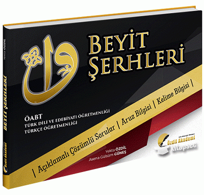 BEYİT ŞERHLERİ ÇÖZÜMLÜ SORULAR ARUZ BİLGİSİ KELİME BİLGİSİ ANKA Fotokopi