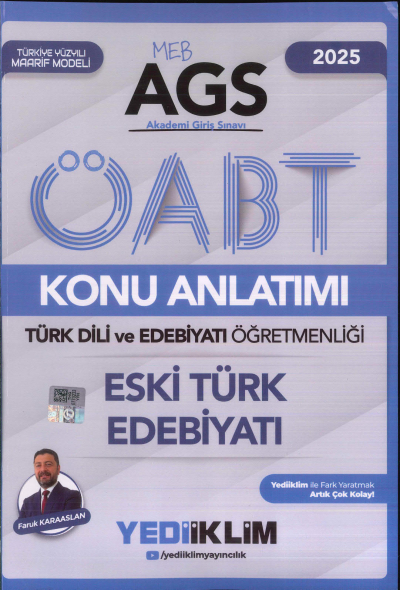 2025 MEB AGS ÖABT Türk Dili ve Edebiyatı Öğretmenliği Eski Türk Edebiyatı Konu Anlatımı Yediiklim Yayınları