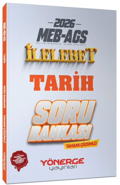 2026 MEB-AGS Tarih İlelebet Soru Bankası Çözümlü Yönerge Yayınları