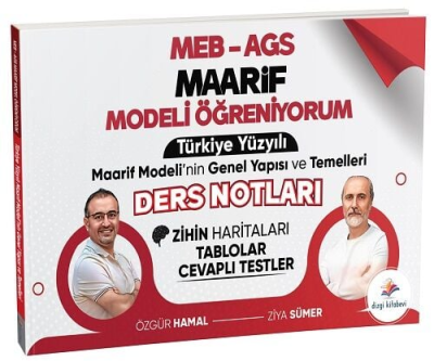 2025 MEB-AGS Maarif Modeli Öğreniyorum Türkiye Yüzyılı Maarif Modelinin Genel Yapısı ve Temelleri Ders Notları Dizgi Kitap