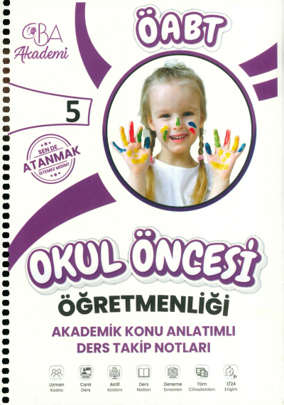 ÖABT OKUL ÖNCESİ ÖĞRETMENLİĞİ AKADEMİK KONU ANLATIMLI DERS TAKİP NOTLARI 5. KİTAP ANKA Fotokopi