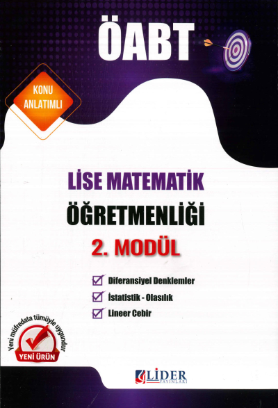 LİSE MATEMATİKÖĞRETMENLİĞİ 2. MODÜL (DİFERANSİYEL DENKLEMLER- İSTATİSTİK OLASILIK- LİNEER CEBİR ) KONU ANLATIM ANKA Fotokopi