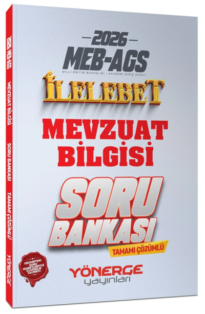 2026 MEB-AGS Mevzuat Bilgisi İlelebet Soru Bankası Çözümlü Yönerge Yayınları