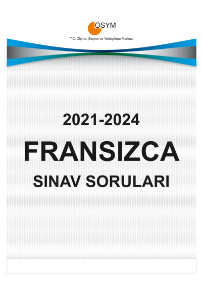YDT FRANSIZCA ÇIKMIŞ SINAV SORULARI (2021-2024) ANKA Fotokopi