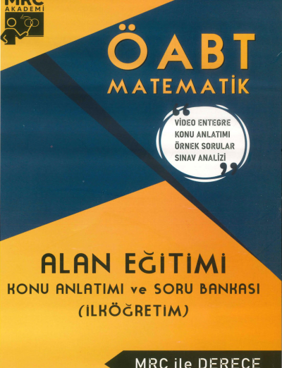 ÖABT İLKÖĞRETİM MATEMATİK ALAN EĞİTİMİ KONU ANLATIMI VE SORU BANKASI MRC İLE DERECE ANKA Fotokopi