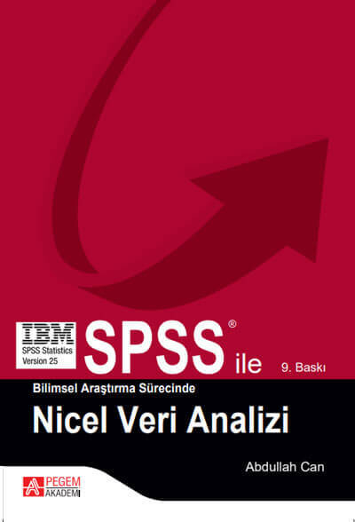 SPSS ile Bilimsel Araştırma Sürecinde Nicel Veri Analizi Pegem Yayınları ANKA Fotokopi