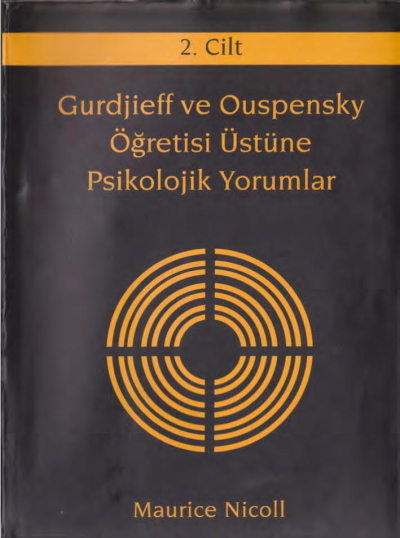 Gurdjieff ve Ouspensky Öğretisi Üstüne Psikolojik Yorumlar 2. Cilt ANKA Fotokopi