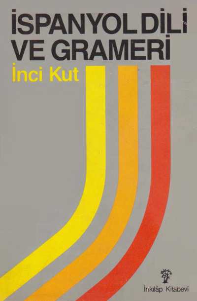 İSPANYOL DİLİ VE GRAMERİ ANKA Fotokopi
