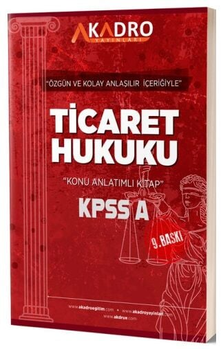 A Kadro Yayınları KPSS A Grubu Ticaret Hukuku Konu Anlatımlı ANKA Fotokopi