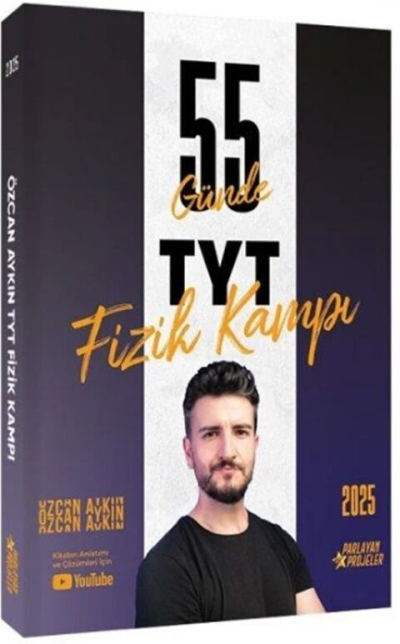 2025 TYT Fizik Kampı Video Ders Takip Kitabı Özcan Aykın Parlayan Projeler ANKA Fotokopi
