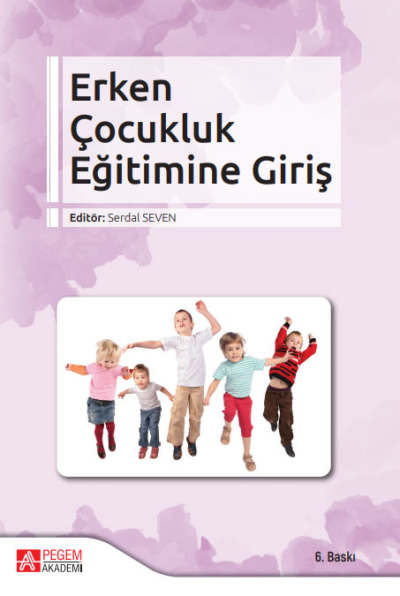 Erken Çocukluk Eğitimine Giriş Pegem Yayınları ANKA Fotokopi