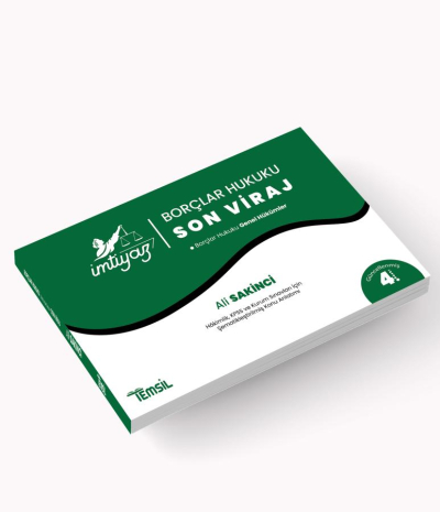 İmtiyaz Borçlar Hukuku 'Son Viraj' Genel Hükümler Ali Sakinci Ağustos 2024 ANKA Fotokopi