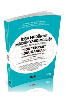 İCRA MÜDÜRLÜĞÜ SINAVINA HAZIRLIK SON TEKRAR TAMAMI ÇÖZÜMLÜ SORU BANKASI ANKA Fotokopi