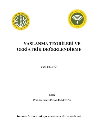 Yaşlanma Teorileri ve Geriatrik Değerlendirme ANKA Fotokopi