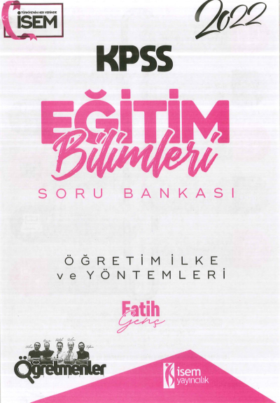 ÖĞRETİM İLKE VE YÖNTEMLERİ SORU BANKASI ANKA Fotokopi